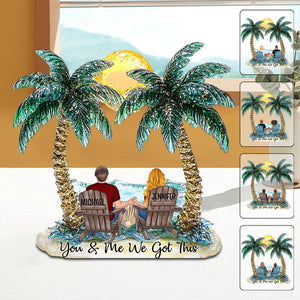 You And Me We Got This - Personalized Couple Custom Acrylic Plaque