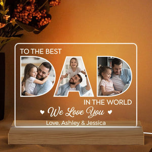 Best Dad In The World - Personalized Photo Acrylic Block LED Night Light