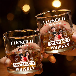 Naughty Couple New Version I Licked It So It's Mine - Personalized Whiskey Glass