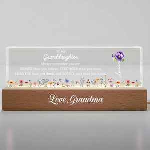 To My Granddaughter Always Remember You Are Braver Flowers, Personalized LED Night Light With Wooden Base, Gift For Granddaughters