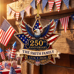 "American Pride Lives On" β 250th Anniversary Eagle Acrylic Ornament | Personalized Family Name Holiday Gift