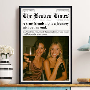 Newspaper The BFF Times - Upload Best Friend, Bestie Photo - Personalized Photo Poster Gift For Friend, Bestie