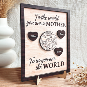 To Us, You Are the World - Personalized Wooden Plaque For Mother's Day Gift