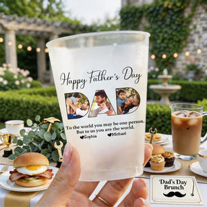 Father - To Me You Are The World - Personalized Party Cups