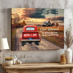 Personalized Rustic Couple Gift God Blessed The Broken Road Truck Canvas Poster