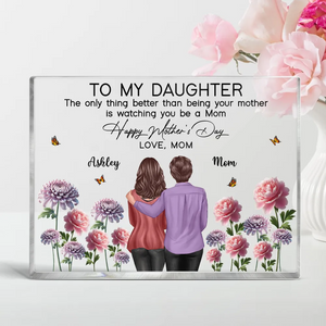 To My Daughter From Mom Happy Mother's Day Birth Flower Personalized Acrylic Block Plaque