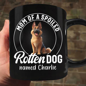 Mom Of Spoiled Rotten Dogs - Funny Personalized Mug Gift For Dog Lover