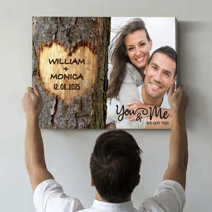 You & Me We Got This Couple Custom Photo Heart Carved Tree - Valentine's Gift Personalized Canvas Poster Timeless Gift for Him, Her