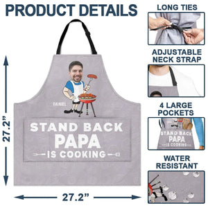 Custom Photo Stand Back Daddy Is Cooking - Personalized Apron