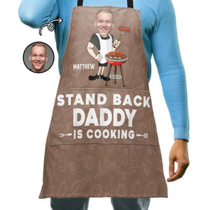 Custom Photo Stand Back Daddy Is Cooking - Personalized Apron