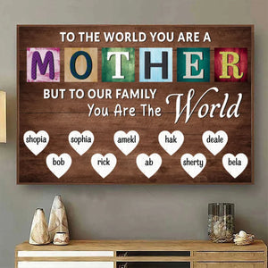 You Are The World Custom Names Canvas For Mom, Mother's Day Gift