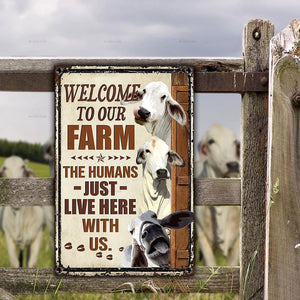 BRAHMAN CATTLE LOVERS WELCOME TO OUR FARM METAL SIGN