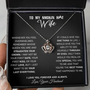 To My Smokin Hot Wife - Crown Necklace