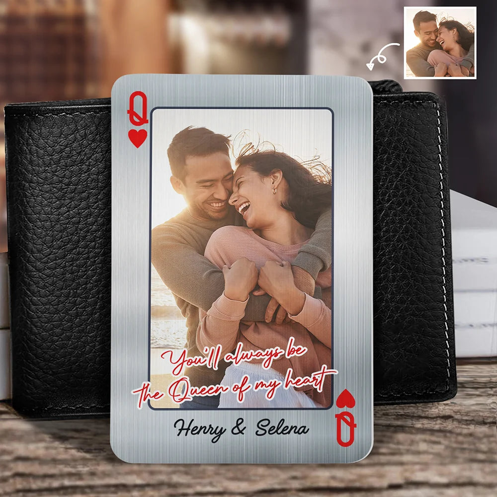 You'll Always Be The Queen & King Of My Heart - Personalized Custom Photo Aluminum Wallet Card