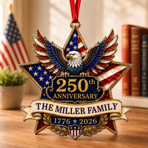 "American Pride Lives On" – 250th Anniversary Eagle Acrylic Ornament | Personalized Family Name Holiday Gift