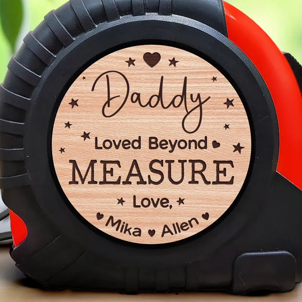 Daddy Loved Beyond Measure - Personalized Custom Tape Measure