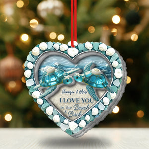 I Love You To The Beach & Back - Turtle Sea Glass Personalized 2-Layer Acrylic Ornament