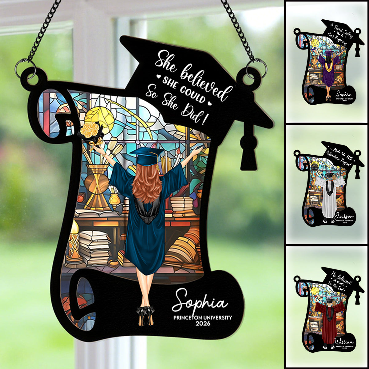 She Believed She Could So She Did! - Personalized Custom Window Hanging Suncatcher Ornament