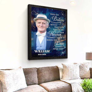 Personalized Memorial Canvas Poster - Believe in Heaven, Love Never Dies