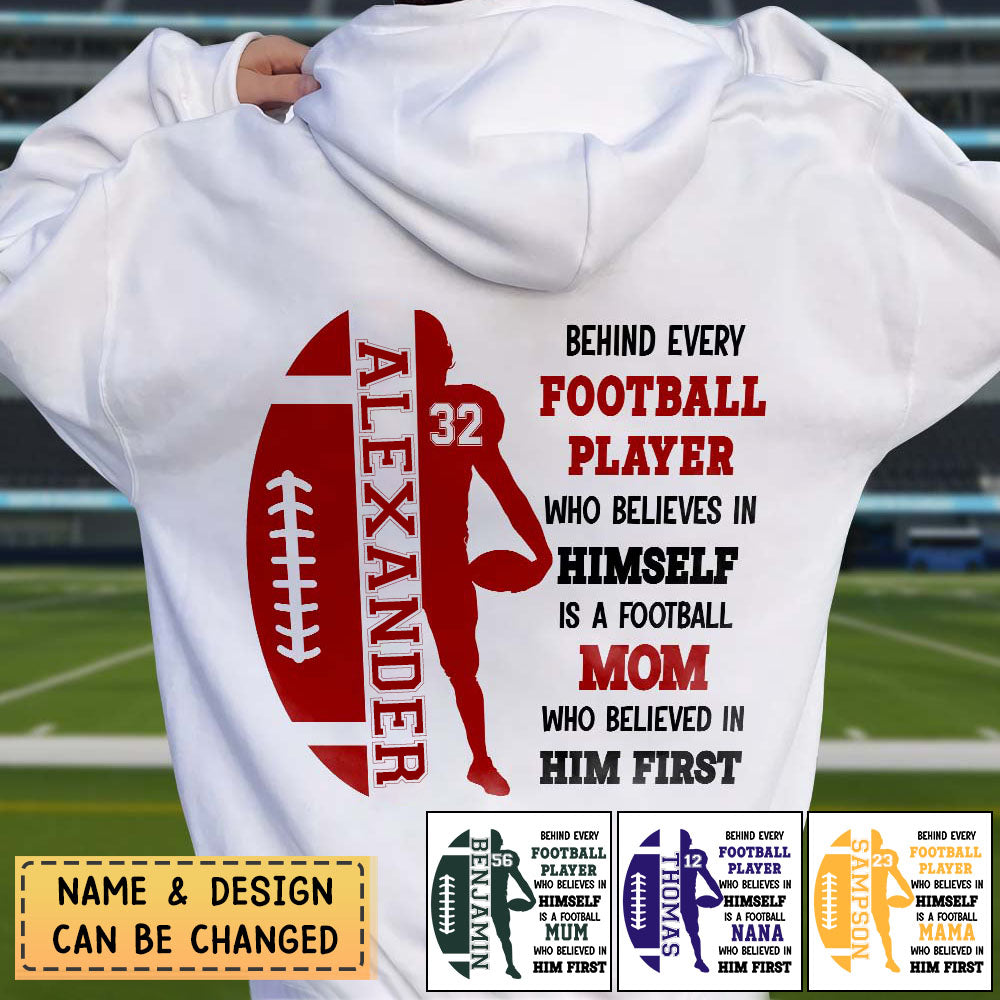 Personalized Football Mom Hoodie-A Football Mom Who Believed In Him First