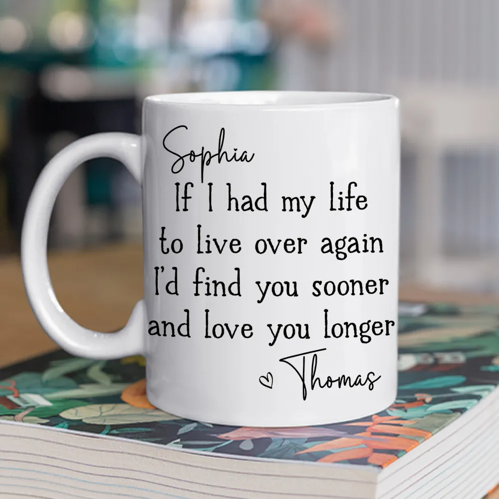 Love You Longer - Personalized Custom Coffee Mug