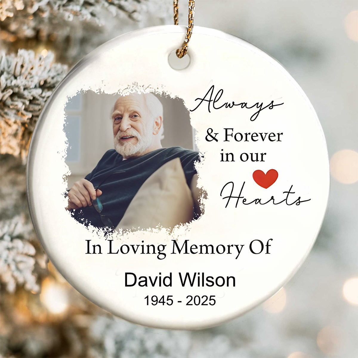 Always and Forever in our Hearts - Personalized Ceramic Ornament Gift For Loss