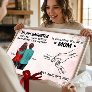 From Me to You, Mom to Mom - Personalized Poster - Mother's Day Gift For Daughter