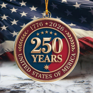 250 Years of America 1776 2026 Acrylic Ornament American Independence Day Gift