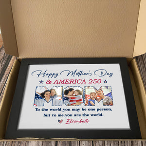 Personalized Picture Frame : Happy Mother's Day + 250 Years of America — To My World