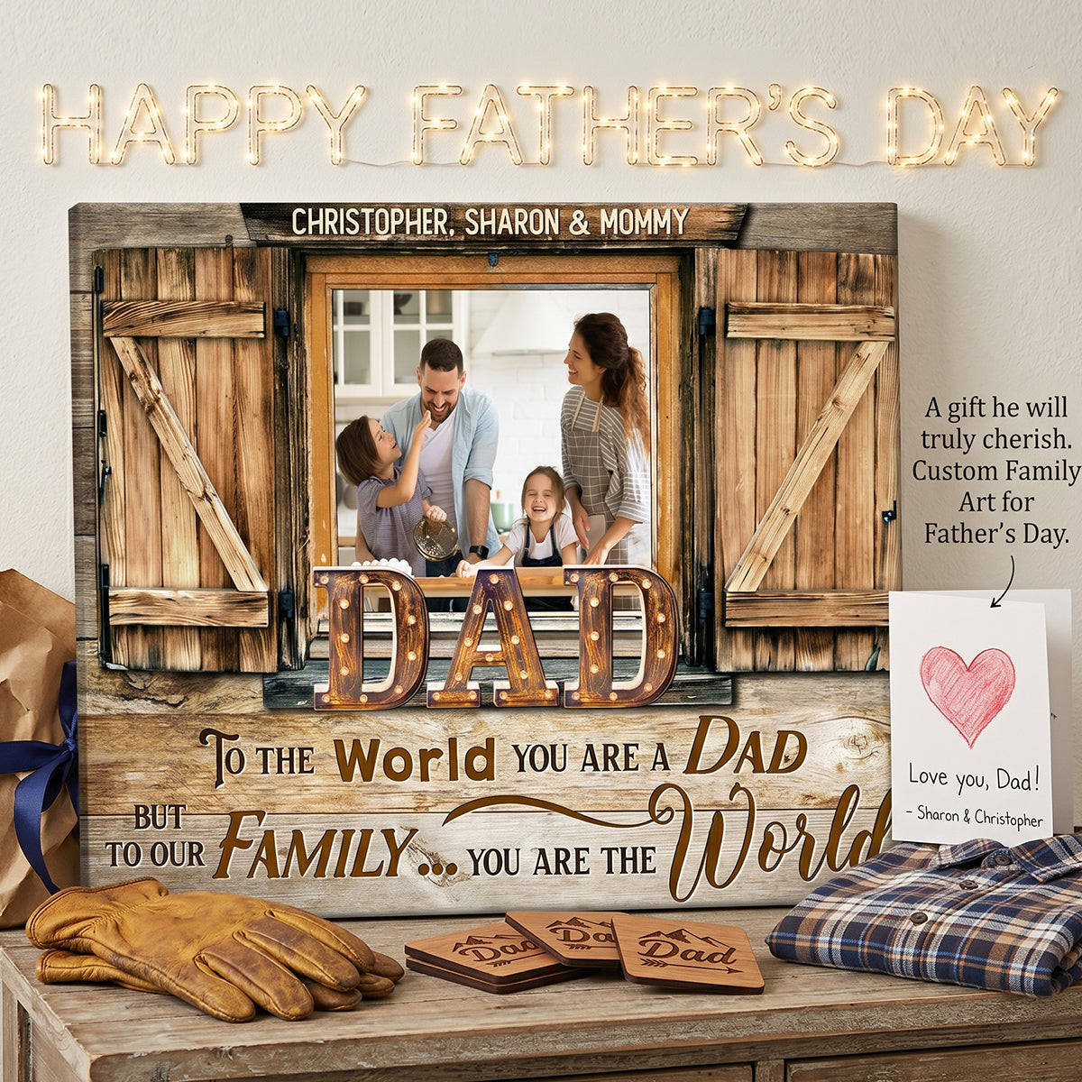 Dad You Are The World – Barnwood Window Custom Photo Canvas Poster Personalized Gift for Father’s Day