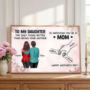 From Me to You, Mom to Mom - Personalized Poster - Mother's Day Gift For Daughter