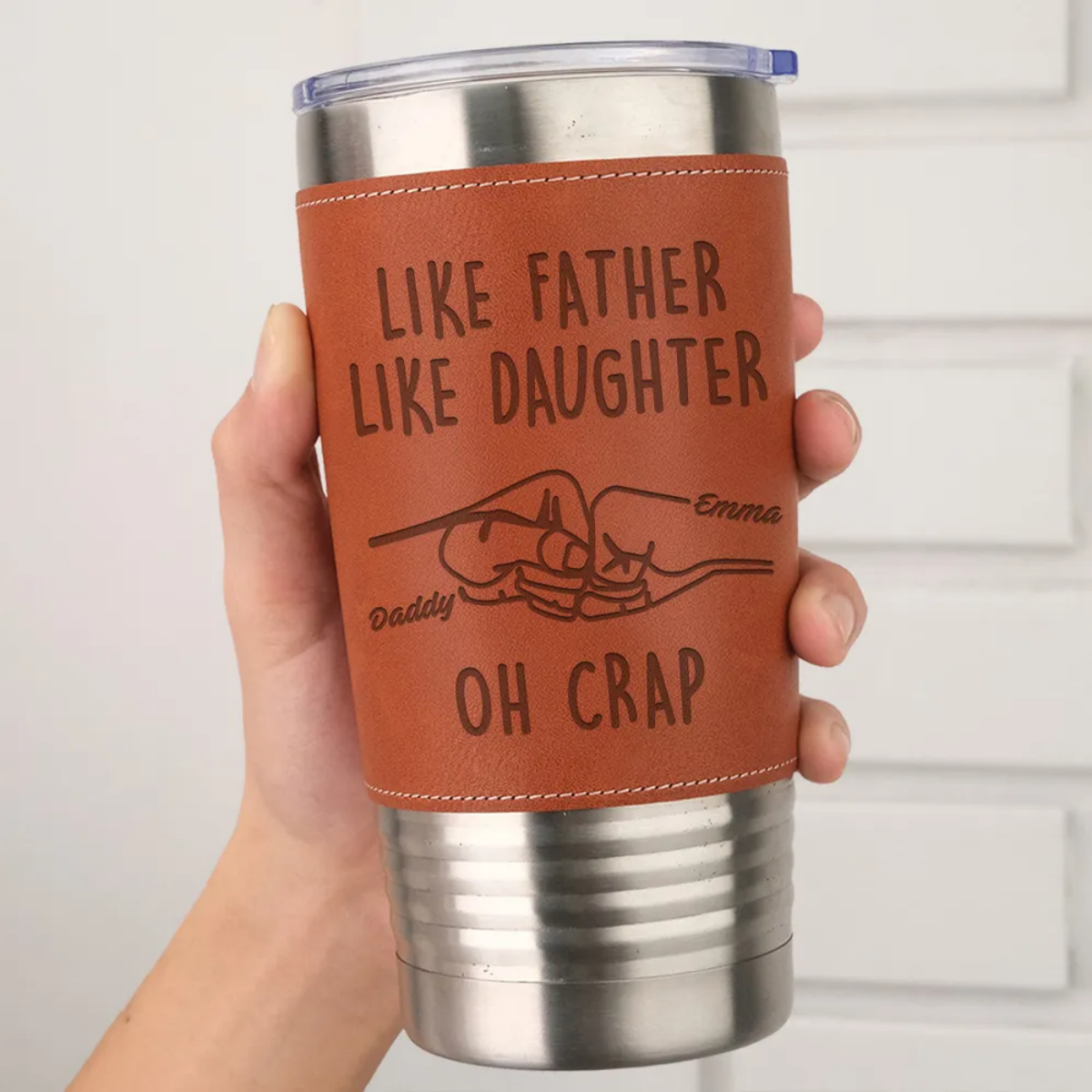 Like Father Like Daughter - Personalized Custom Engraved Leather Tumbler