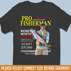Custom Photo T-shirt, Personalized Birthday Fishing Gifts For Fisherman - Living The Reel Dream