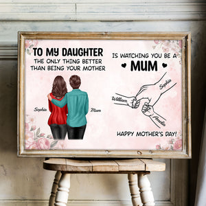 From Me to You, Mom to Mom - Personalized Poster - Mother's Day Gift For Daughter