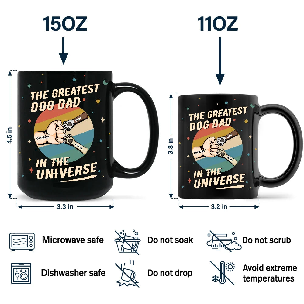 The Greatest Dog Dad In The Universe - Personalized Black Mug Gift For Dog Lover