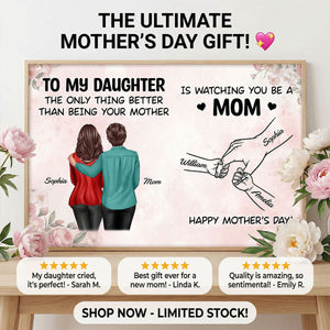From Me to You, Mom to Mom - Personalized Poster - Mother's Day Gift For Daughter