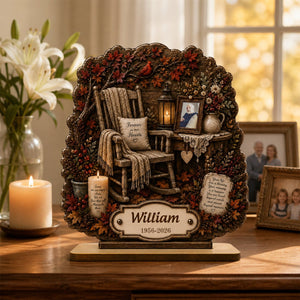 Some see an empty chair We see Love that will Always be there - Personalized Memorial Wooden Plaque