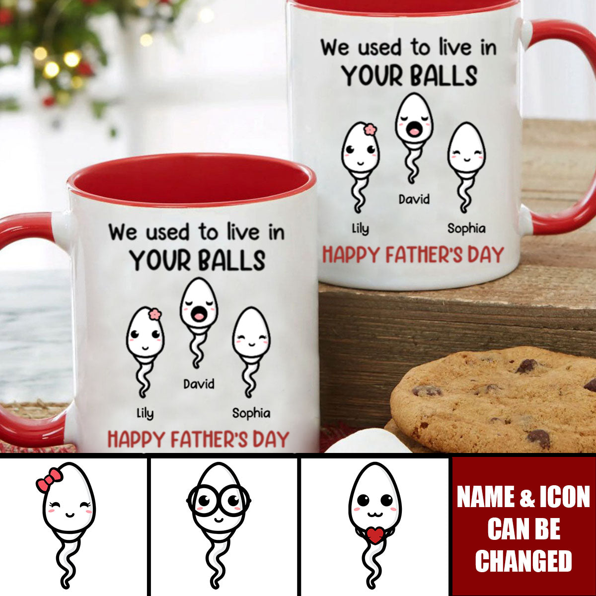 We Used To Live In Your Balls - Family Personalized Accent Mug - Father's Day, Mother's Day, Birthday Gift For Dad, Mom