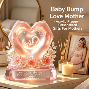Baby Bump Love Mother Acrylic Plaque - Personalized Gifts For Mothers