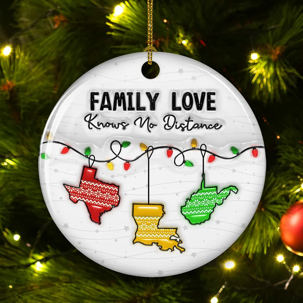 Family Love Knows No Distance - Personalized Custom Ceramic Ornament