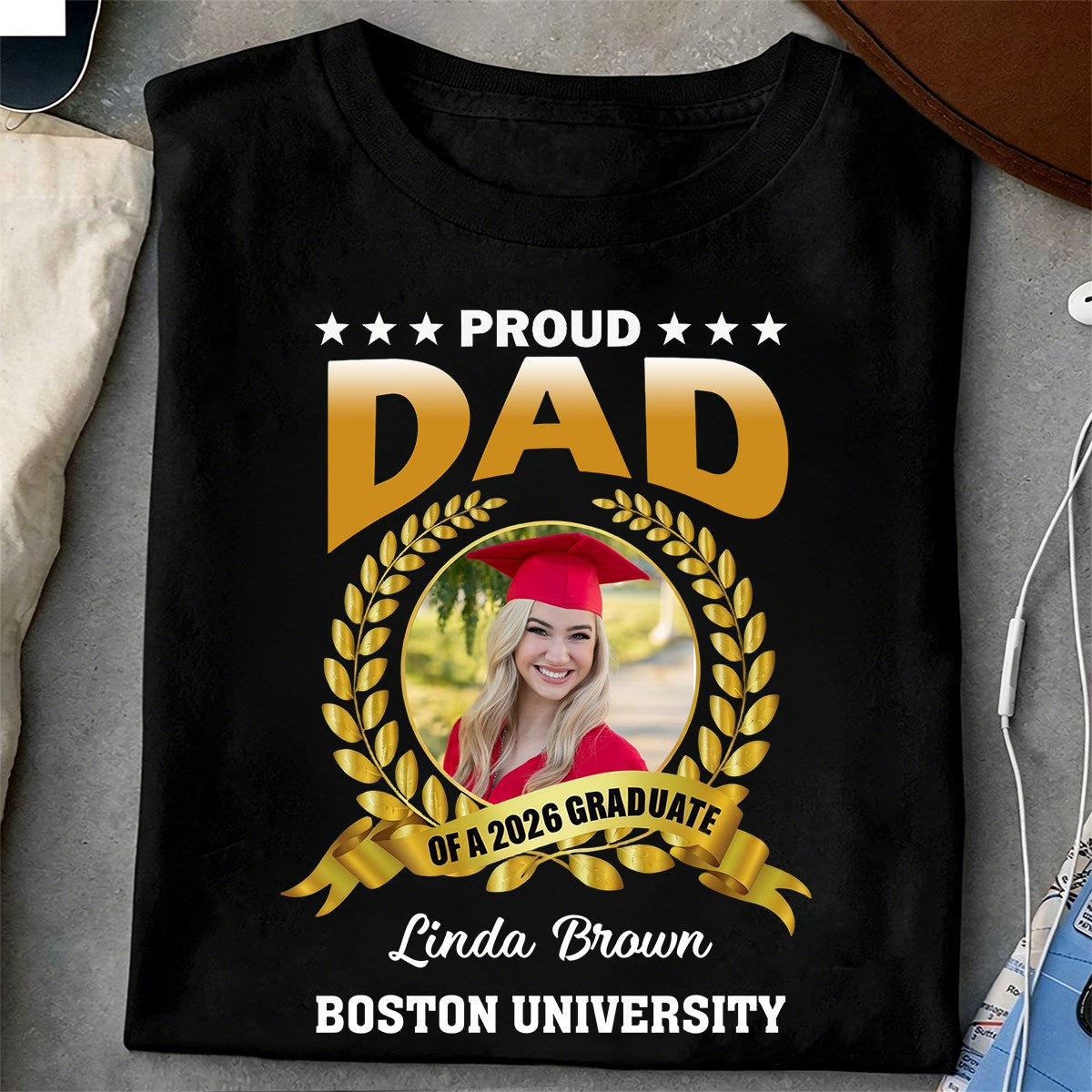 Proud Dad Of A Graduate Personalized Graduation T-Shirt Gift for Grandma, Mom, Dad, Friends