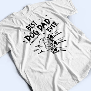 Best Dog Dad Ever Hand Punch -  Personalized Father T-shirt