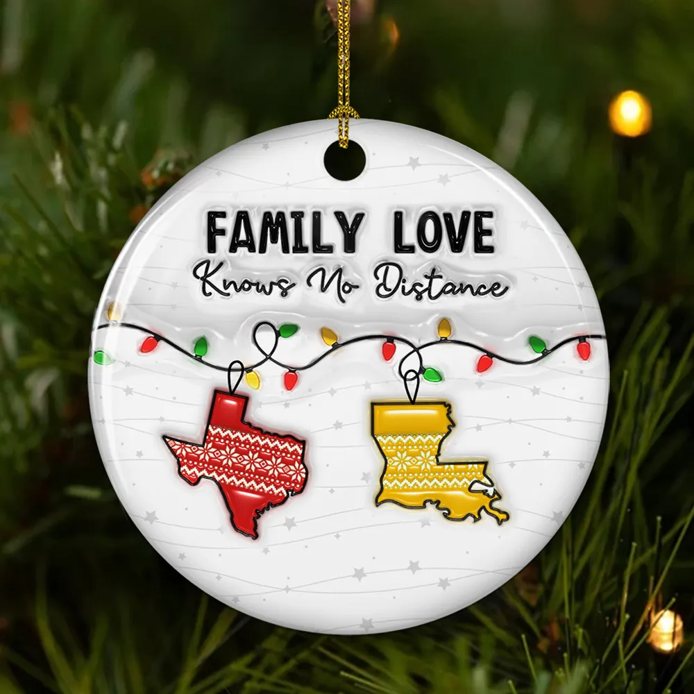 Family Love Knows No Distance - Personalized Custom Ceramic Ornament
