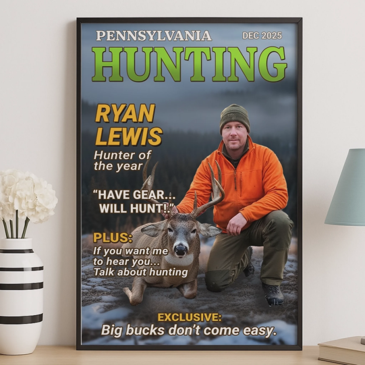 Custom Photo Magazine Vertical Poster - Personalized Hunting Gifts For Hunters - Moments Like This Are Earned