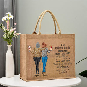 Because Of You I Laugh A Little Harder Friendship - Personalized Jute Tote Bag