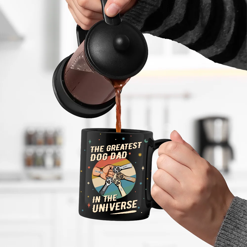 The Greatest Dog Dad In The Universe - Personalized Black Mug Gift For Dog Lover