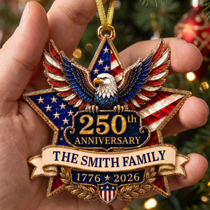 "American Pride Lives On" – 250th Anniversary Eagle Acrylic Ornament | Personalized Family Name Holiday Gift