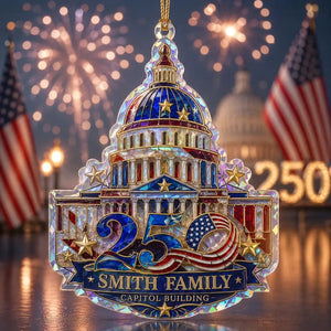 Personalized Capitol Building Acrylic Ornament – America 250th Hologram Patriotic Keepsake