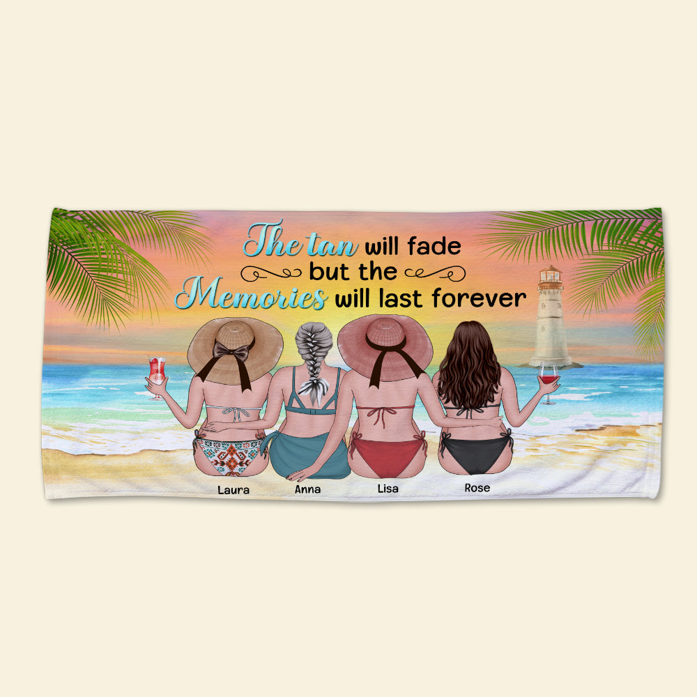 Tans Fade But Memories Last Forever - Personalized Beach Towel Gifts For Best Friends, Sisters
