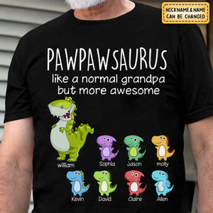 Personalized Grandpasaurus Like A Normal Grandpa But More Awesome Pure Cotton T-Shirt